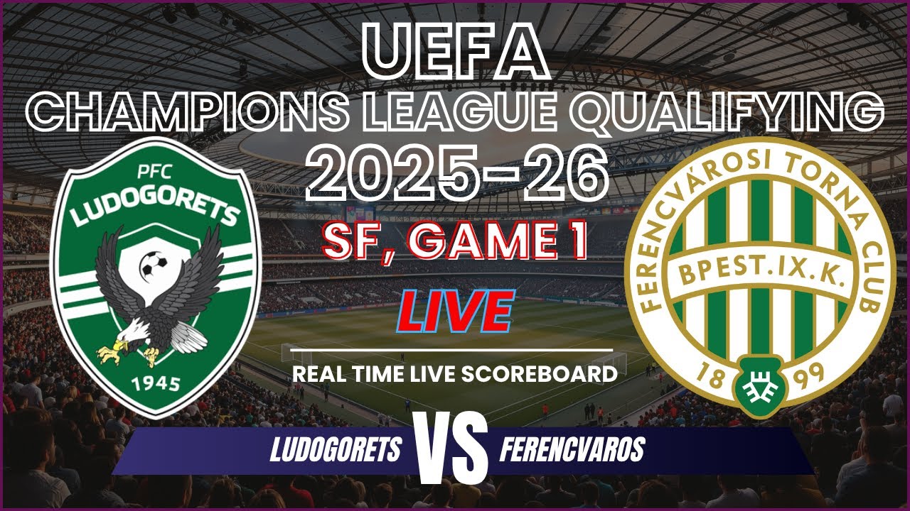 Nhận định Ludogorets vs Ferencvaros: Cuộc đấu duyên nợ giữa hai ông lớn Đông Âu